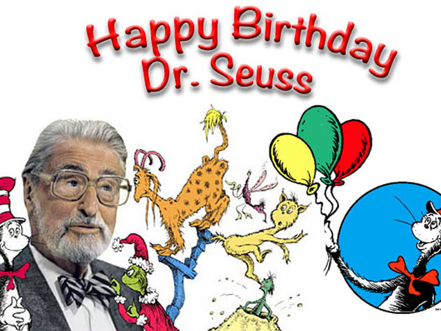 Happy Birthday, Dr. Seuss!